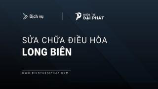 Dịch vụ sửa điều hòa tại Long Biên | Thợ giỏi, Uy tín, 24/7