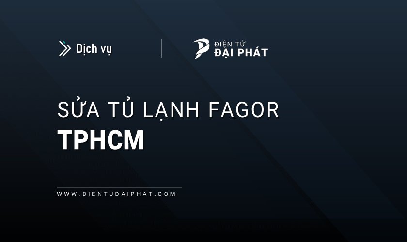 Sửa tủ lạnh Fagor tại TPHCM