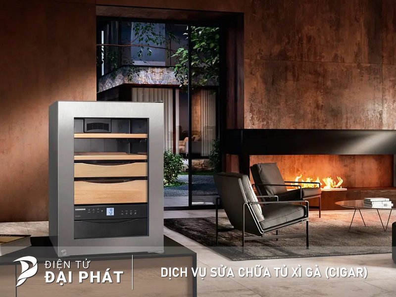 Sửa tủ xì gà (Cigar) tại Hà Nội & TPHCM